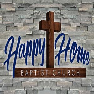Happy Home Baptist Podcast