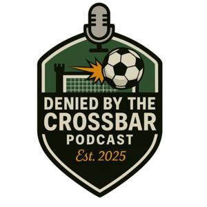 Denied By The Crossbar Podcast