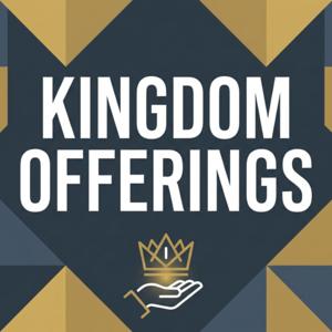 Kingdom Offerings