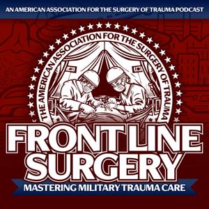 Front Line Surgery: Mastering Military Trauma Care
