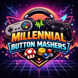 Millennial Button Mashers Podcast