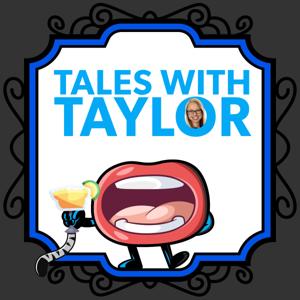 Tales With Taylor