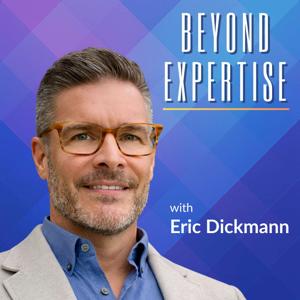 Beyond Expertise