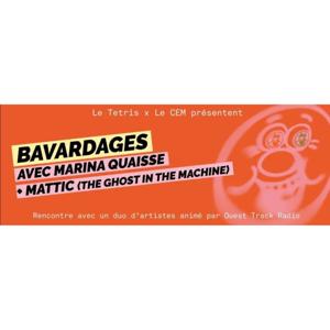 Bavardages - Le Tetris X Le CEM