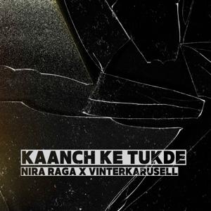 Kaanch Ke Tukde