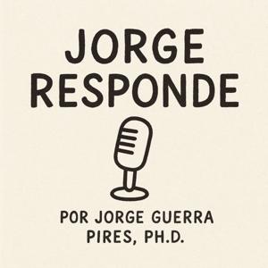 Jorge Pires's Podcast | Jorge Responde | Com Jorge Guerra Pires