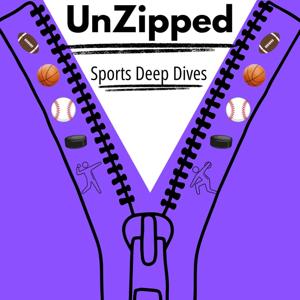 UnZipped: Sports Deep Dives