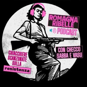 Romagna Ribelle podcast