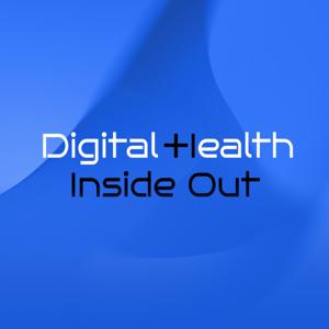 Digital Health Inside Out