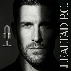 Lealtad podcast