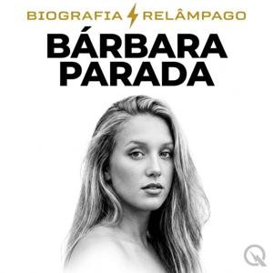 Bárbara Parada - Biografia Relâmpago