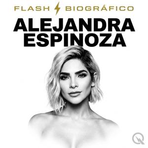 Alejandra Espinoza - Flash Biográfico