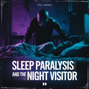 Sleep Paralysis and the Night Visitor