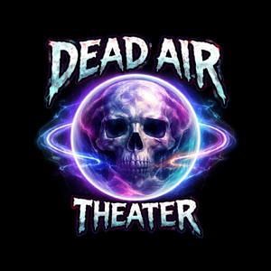 Dead Air Theater