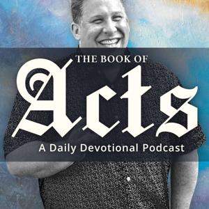 Acts Daily Devotional Podcast