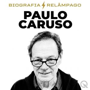 Paulo Caruso - Biografia Relâmpago
