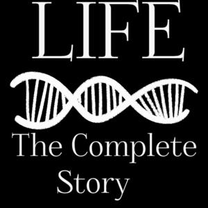 Life: The Complete Story