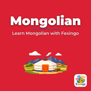 Learn Mongolian with Fexingo