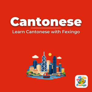 Learn Cantonese with Fexingo