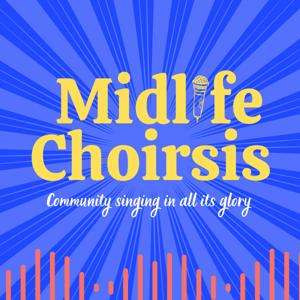 Midlife Choirsis