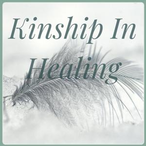 Kinship in Healing