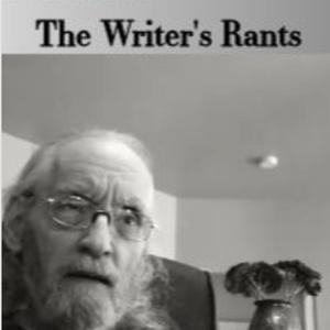 The Writer's Rants
