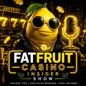 FatFruit Casino Insider Show