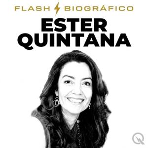 Ester Quintana - Flash Biográfico