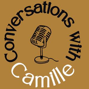 Conversations With Camille Podcast