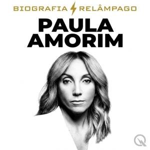 Paula Amorim - Biografia Relâmpago