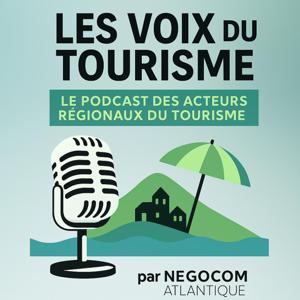 Les Voix du Tourisme - Acteurs & Territoires - Le Podcast des acteurs qui font le tourisme en France aujourd'hui !