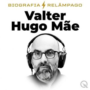 Valter Hugo Mãe - Biografia Relâmpago