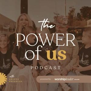 The Power of Us Podcast