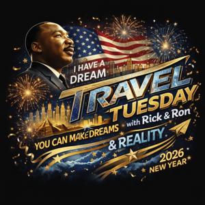 Travel Tuesday With Rick Reese and Ron Claydon