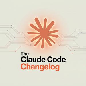 The Claude Code Changelog
