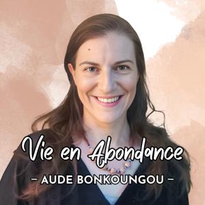 Vie en Abondance | Aude Bonkoungou