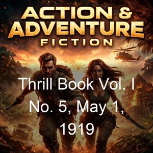 Thrill Book Vol. I No. 5, May 1, 1919