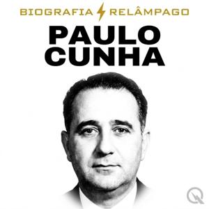 Paulo Cunha - Biografia Relâmpago