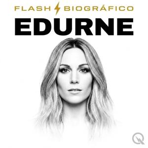 Edurne - Flash Biográfico