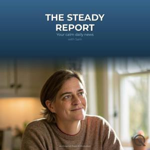 The Steady Report