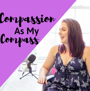 Compassion As My Compass