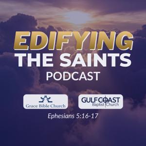 Edifying the Saints