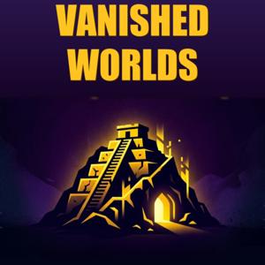 Vanished Worlds