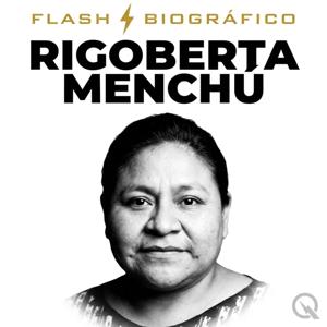 Rigoberta Menchú - Flash Biográfico