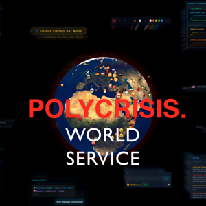 POLYCRISIS.WORLD Service