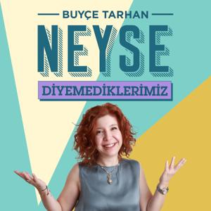 Neyse...Diyemediklerimiz.