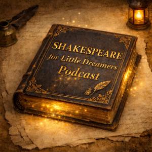 Shakespeare for Little Dreamers