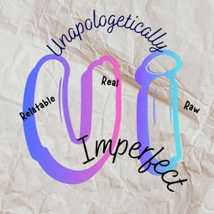 Unapologetically Imperfect