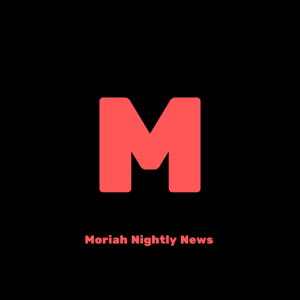 Moriah Nightly News