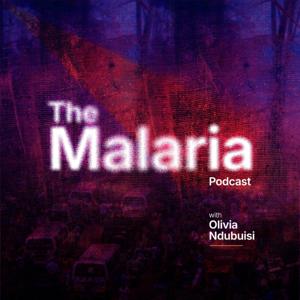 The Malaria Podcast